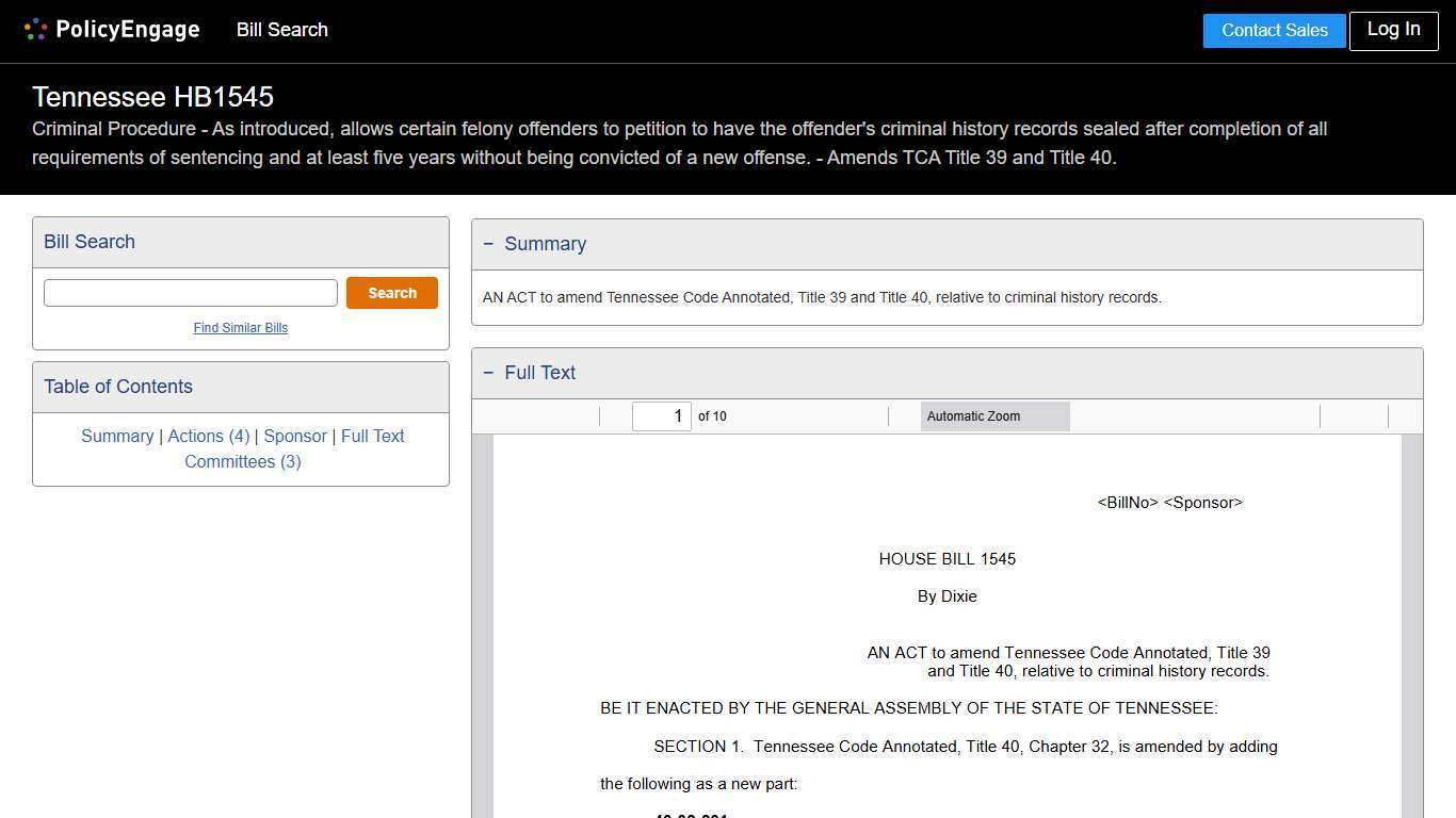 HB1545 Tennessee 2025-2026 Criminal Procedure - As introduced, allows certain felony offenders to petition to have the offender's criminal history records sealed after completion of all requirements of sentencing and at least five years without being convicted of a new offense. - Amends TCA Title 39 and Title 40. - Legislative Tracking PolicyEngage